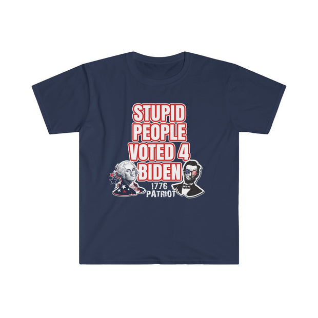 Stupid People Voted 4 Biden Unisex Softstyle T-Shirt