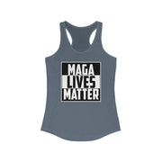 MAGA LIVES MATTER Women's Ideal Racerback Tank